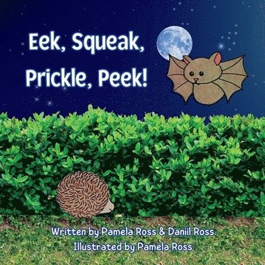 Daniil Ross, Pamela Ross - Eek, Squeak, Prickle, Peek!, Häftad