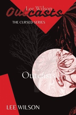 Lee Wilson - Outcasts, Häftad
