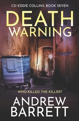 Andrew Barrett - Death Warning: Who killed the killer?, Häftad