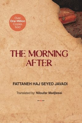 Fattaneh Haj Seyed Javadi - Morning After, Häftad