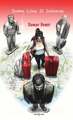 Samar Demir - Some Like It Intense, Häftad