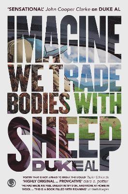 bokomslag Imagine We Trade Bodies with Sheep