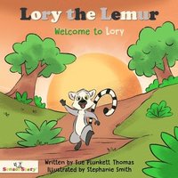 bokomslag Lory the Lemur Welcome the Lory