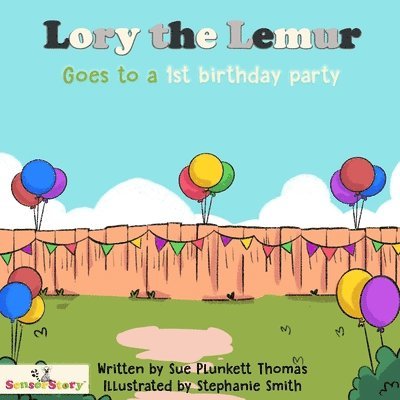 Lory the Lemur Goes to a 1st Birthday Party 1