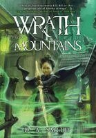 D a Smith - Wrath from the Mountains, Inbunden