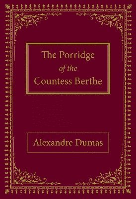 The Porridge of the Countess Berthe 1