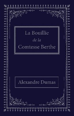 La bouillie de la comtesse Berthe 1