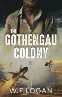 bokomslag The Gothengau Colony