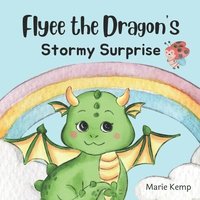 bokomslag Flyee the Dragon's Stormy Surprise