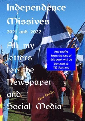 bokomslag Independence Missives 2021 and 2022