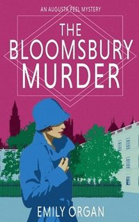 bokomslag The Bloomsbury Murder