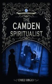 bokomslag The Camden Spiritualist