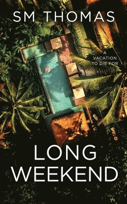 Long Weekend