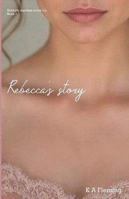 Rebecca's Story 1