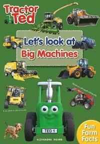 bokomslag Tractor Ted Let's Look at Big Machines