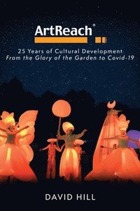 bokomslag ArtReach - 25 Years of Cultural Development