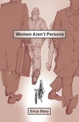 Women Aren't Persons 1