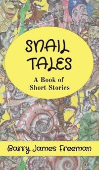 bokomslag Snail Tales