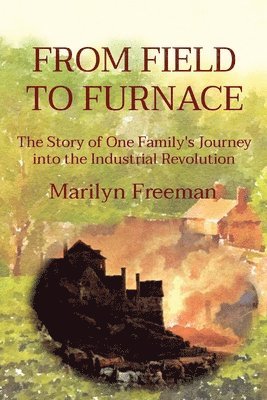 From Field to Furnace 1