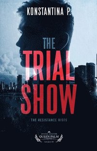 bokomslag The Trial Show