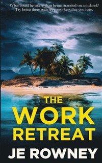 bokomslag The Work Retreat