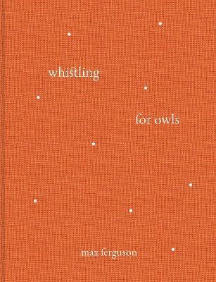 Whistling for Owls 1