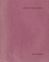 Suzie Howell - Bowl of Tears to Drink, Häftad
