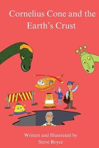 bokomslag Cornelius Cone and the Earth's Crust: 1