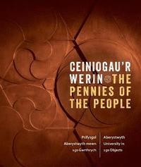 bokomslag Ceiniogau'r Werin / The Pennies of the People