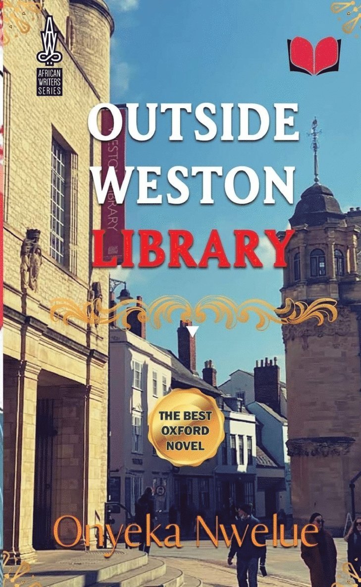 Onyeka Nwelue - Outside Weston Library, Häftad