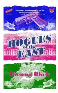 bokomslag Rogues of the East