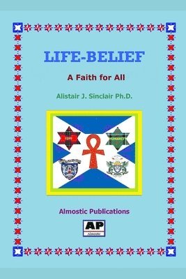 Life-Belief: A Faith for All 1