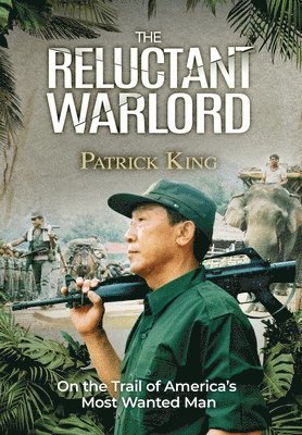 Patrick King - Reluctant Warlord, Inbunden
