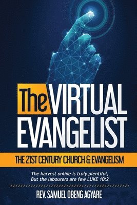bokomslag The Virtual Evangelist