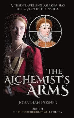 Jonathan Posner - Alchemist's Arms, Häftad