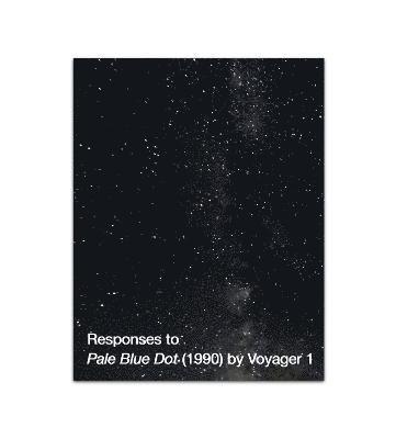 Responses to Pale Blue Dot (1990) by Voyager 1 1