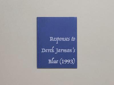 Responses to Derek Jarman's Blue (1993) 1