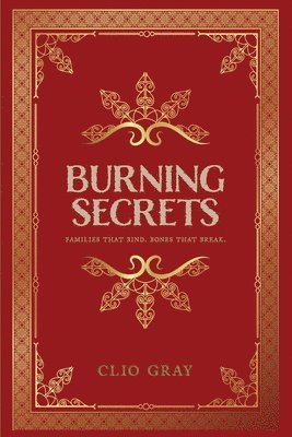 Clio Gray - Burning Secrets, Häftad
