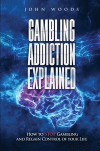 bokomslag Gambling Addiction Explained.