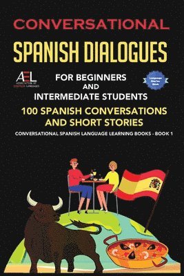 World Language Institute Spain - Conversational Spanish Dialogues for Beginners and Intermediate Students, Häftad