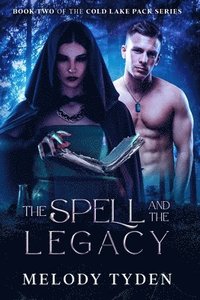 bokomslag Spell and the Legacy