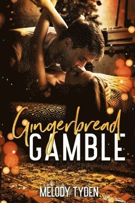 Gingerbread Gamble 1