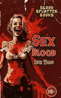 bokomslag Sex Blood