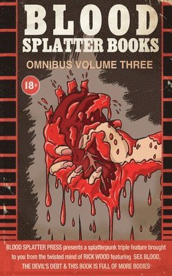 Blood Splatter Books Omnibus Volume 3 1