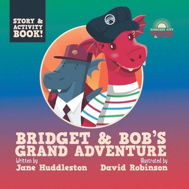 Jane Huddleston - Bridget and Bob's Grand Adventure, Häftad