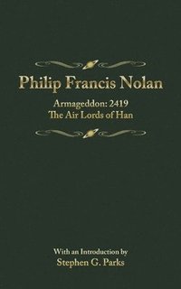 bokomslag Philip Francis Nowlan
