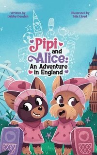 bokomslag Pipi and Alice An adventure in England