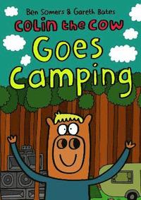 bokomslag Colin the Cow Goes Camping