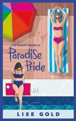 Lise Gold - Paradise Pride, Häftad