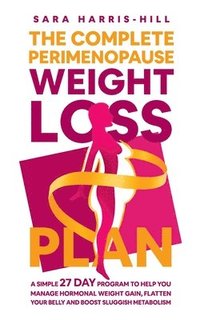 bokomslag Complete Perimenopause Weight Loss Plan
